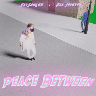 Peace Between