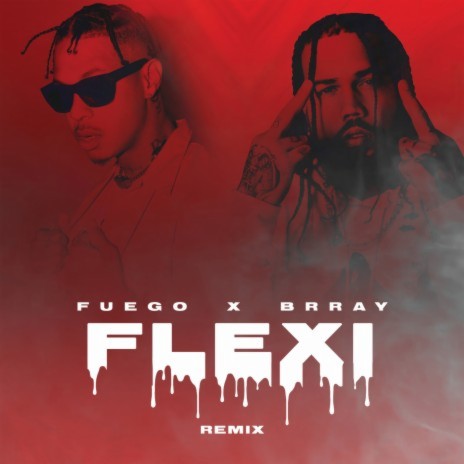 Flexi (Remix) ft. Brray | Boomplay Music