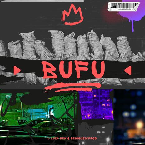 BRK | BUFU ft. BonciOG | Boomplay Music