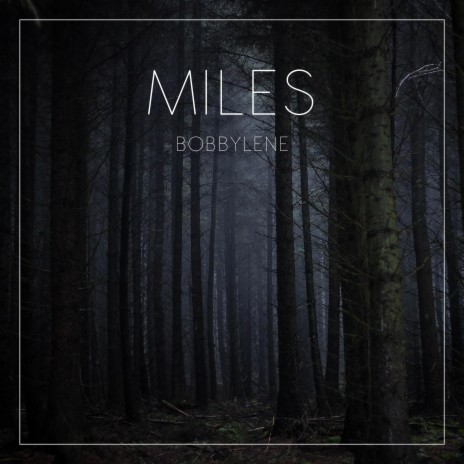 Miles | Boomplay Music