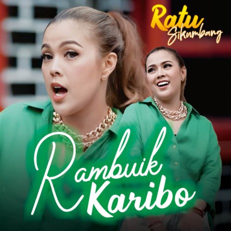 Rambuik Karibo | Boomplay Music