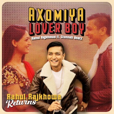 Axomiya Lover Boy ft. Stunnah Beatz | Boomplay Music