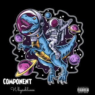 Component lyrics | Boomplay Music