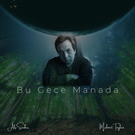 Bu gece manada ft. Mehmet Taylan | Boomplay Music