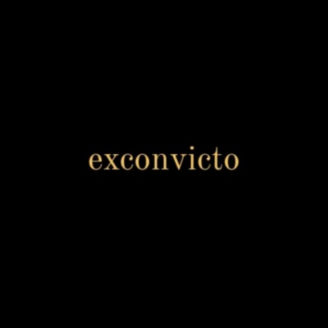 Exconvicto