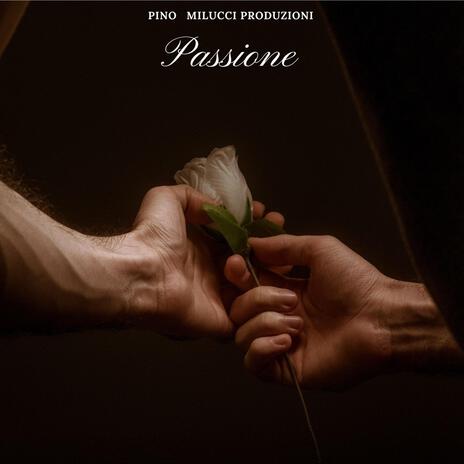 PASSIONE | Boomplay Music