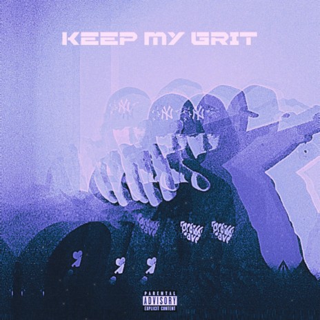 Keep my grit | Boomplay Music