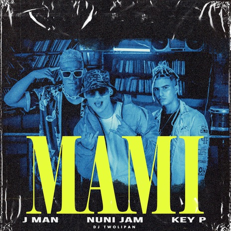 Mami ft. Key-P & Nuni Jam