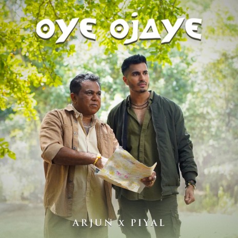 Oye Ojaye ft. piyal perera | Boomplay Music