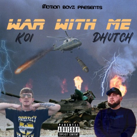 WAR WITH ME ft. KOI | Boomplay Music