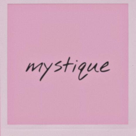 Mystique | Boomplay Music