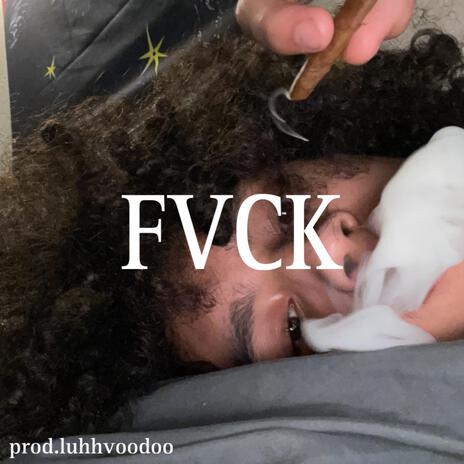 fvck | Boomplay Music