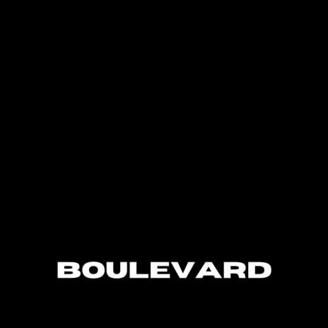 Boulevard | Boomplay Music