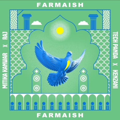 Farmaish ft. Tech Panda, Raj & Kenzani | Boomplay Music