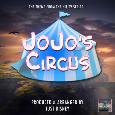 JoJo's Circus Main Theme (From JoJo's Circus) | Boomplay Music