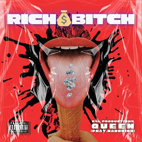 RICH BITCH ft. Nadorich | Boomplay Music