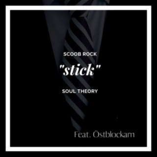 Stick