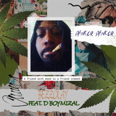 Danker Danker ft. D Boy MIzal | Boomplay Music