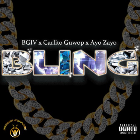 BLING ft. Ayo Zayo & Carlito Guwop | Boomplay Music