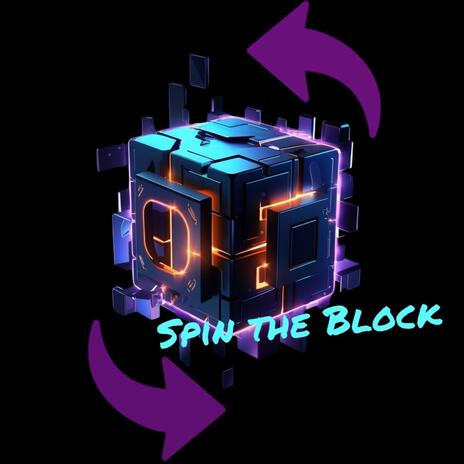 Spin the Block | Boomplay Music