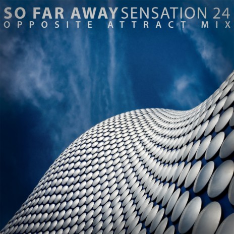 So Far Away (Opposite Attract Mix) | Boomplay Music