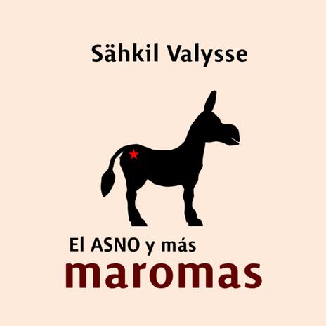 El ASNO y más maromas | Boomplay Music