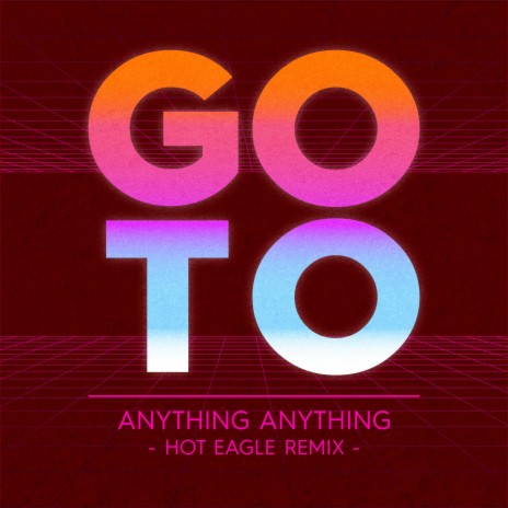Go To (Hot Eagle Remix) | Boomplay Music