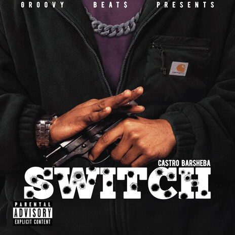 SWITCH ft. CASTRO BARSHEBA | Boomplay Music