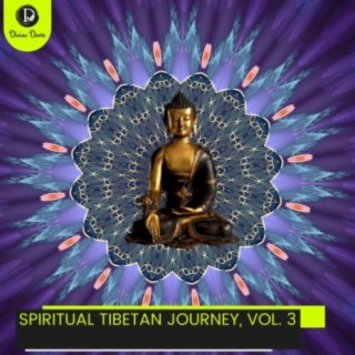 Spiritual Tibetan Journey, Vol. 3