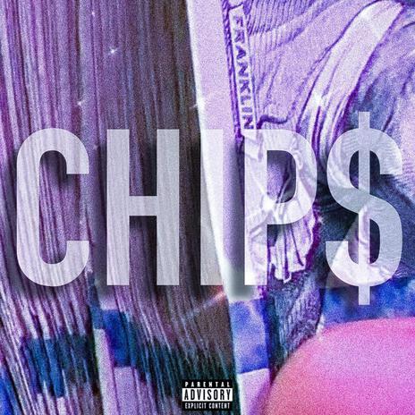 CHIPS ft. SS MILLI0 | Boomplay Music