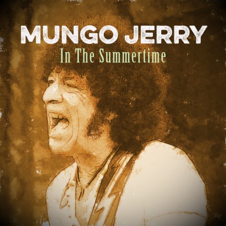 Mungo Jerry - In the Summertime (Official Lyrics Video) 