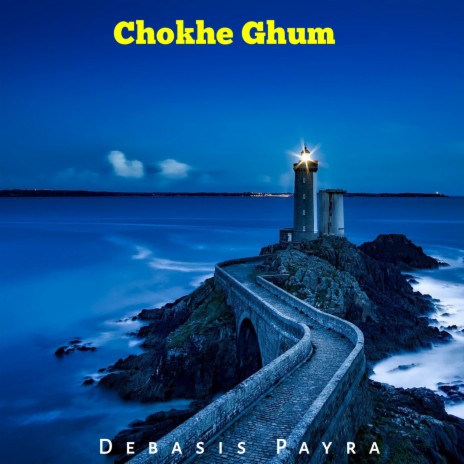 Chokhe Ghum | Boomplay Music