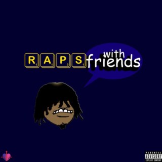 Raps Wit Friends