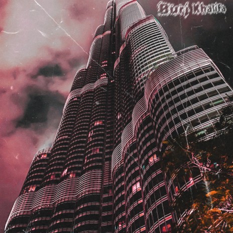 Burj Khalifa (prod. by Sqweezey & cashmolly) | Boomplay Music