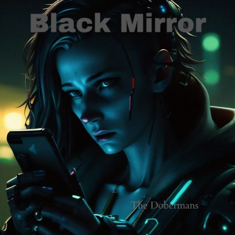 Black Mirror | Boomplay Music