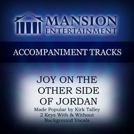 Joy's on the Other Side of Jordan (Low Key A with Background Vocals) | Boomplay Music