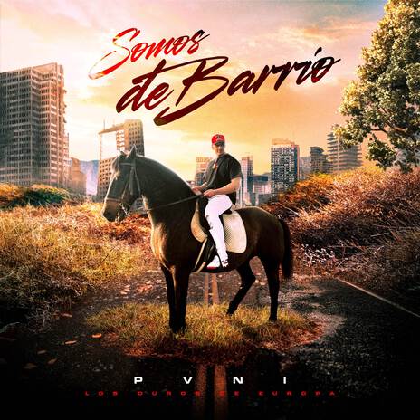 SOMOS DE BARRIO | Boomplay Music