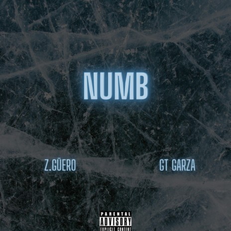 Numb ft. GT Garza