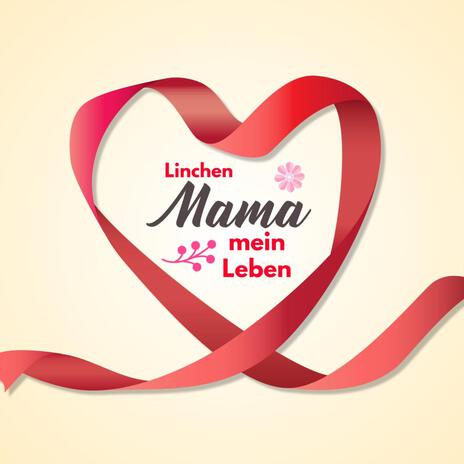 Mama mein Leben | Boomplay Music