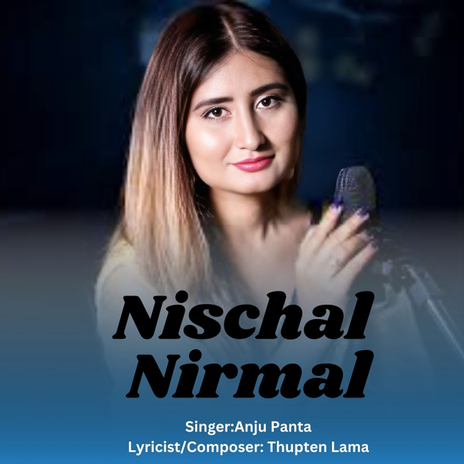 Nischal Nirmal | Boomplay Music