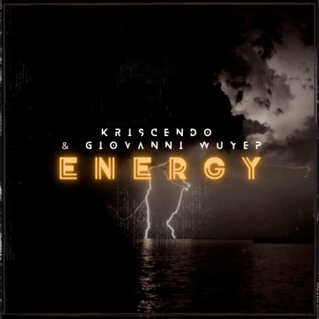 Energy ft. Giovanni Wuyep