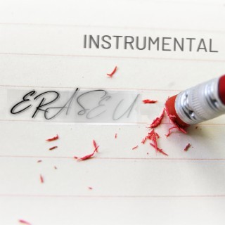 Erase U (Instrumental)