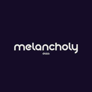 Melancholy