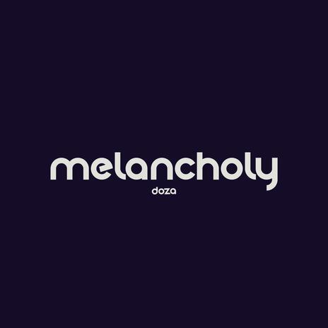 Melancholy | Boomplay Music