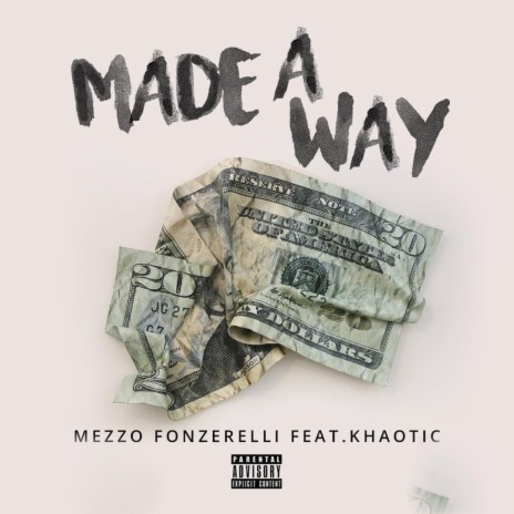 Made a Way ft. Khaotic | Boomplay Music