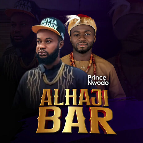 Alhaji Bar | Boomplay Music