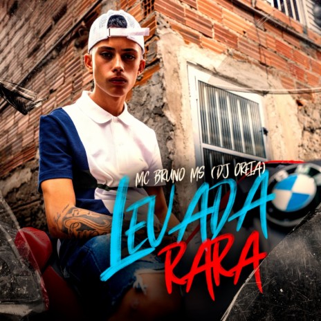 Levada Rara ft. DJ Oreia | Boomplay Music