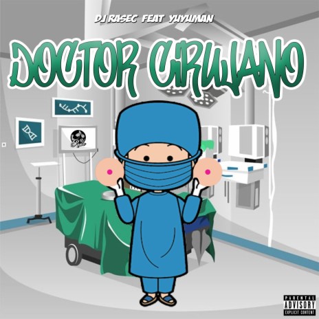 Doctor Cirujano ft. Yuyuman | Boomplay Music