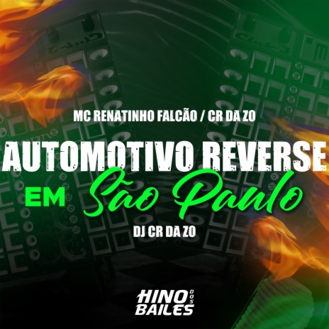 Automotivo Reverse em São Paulo ft. MC CR DA ZO & dj cr da zo | Boomplay Music