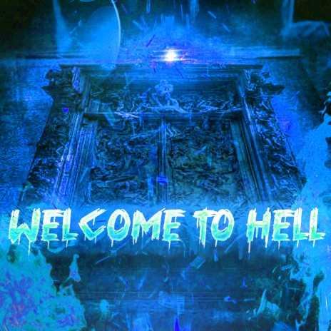 Welcome to Hell (Sped Up) | Boomplay Music